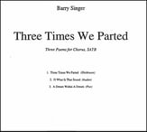 THREE TIMES WE PARTED SATB choral sheet music cover